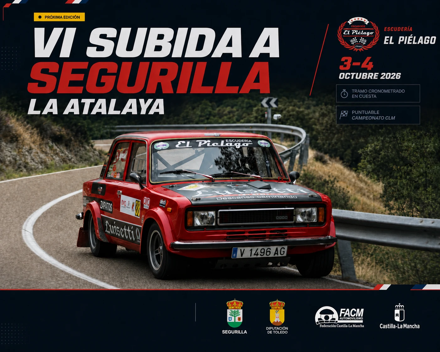 Cartel oficial de la VI Subida a la Atalaya de Segurilla, 3 y 4 de octubre de 2026. Organiza la Escudería El Piélago, puntuable para el Campeonato de Castilla-La Mancha.
